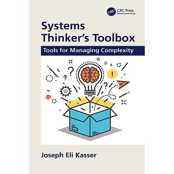 Systems Thinker's Toolbox, Joseph Eli Kasser