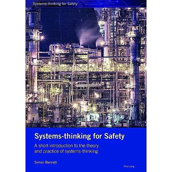 Systems-thinking for Safety, Simon Bennett