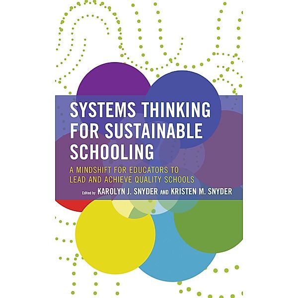 Systems Thinking for Sustainable Schooling / Bridging Theory and Practice