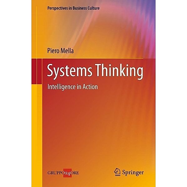 Systems Thinking / Perspectives in Business Culture Bd.2, Piero Mella