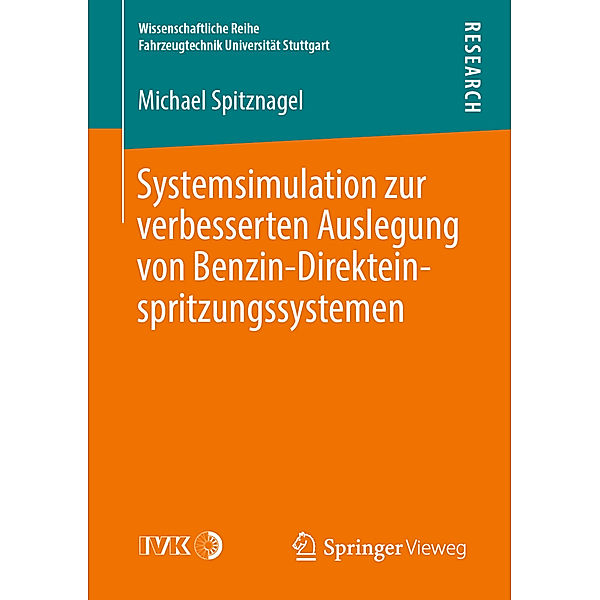 Systemsimulation zur verbesserten Auslegung von Benzin-Direkteinspritzungssystemen, Michael Spitznagel