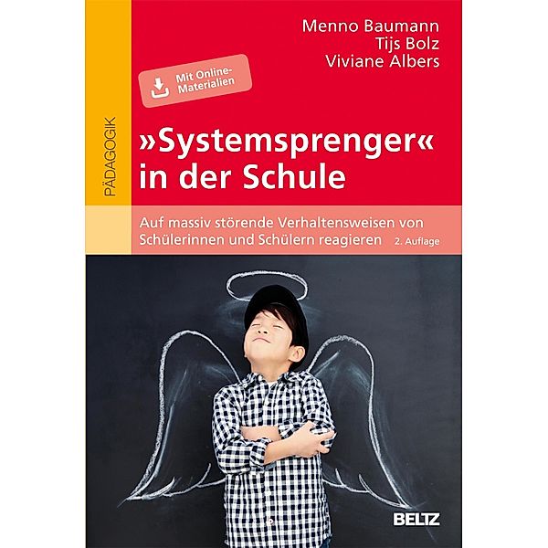 »Systemsprenger« in der Schule, Menno Baumann, Tijs Bolz, Viviane Albers