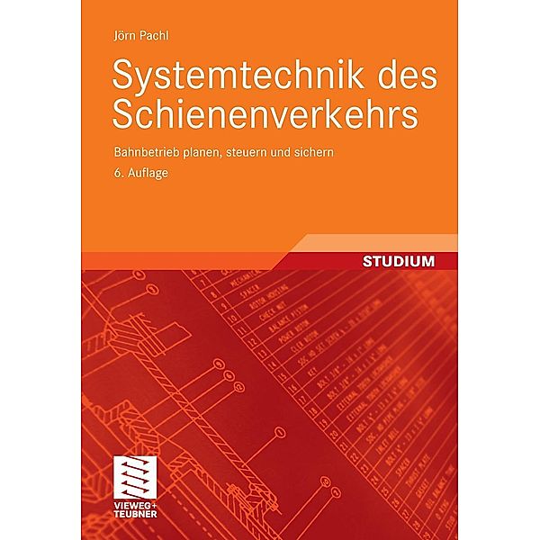 Systemtechnik des Schienenverkehrs, Jörn Pachl