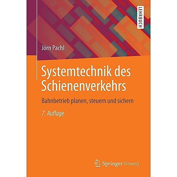 Systemtechnik des Schienenverkehrs, Jörn Pachl