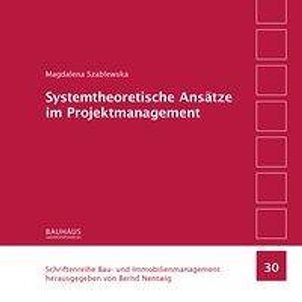Systemtheoretische Ansätze im Projektmanagement, Magdalena Szablewska