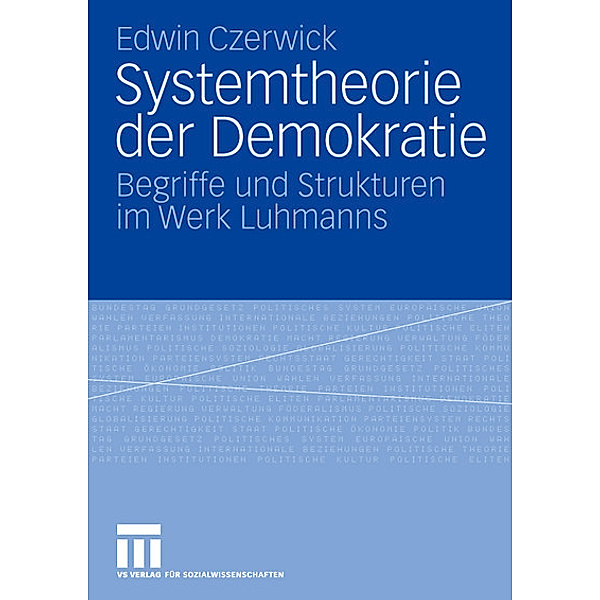 Systemtheorie der Demokratie, Edwin Czerwick