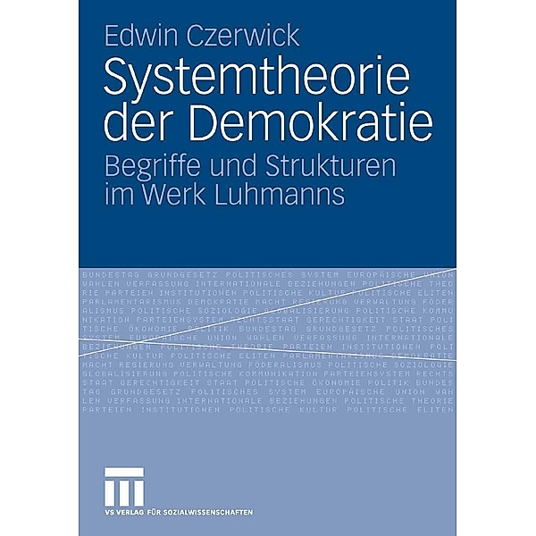 Systemtheorie der Demokratie, Edwin Czerwick