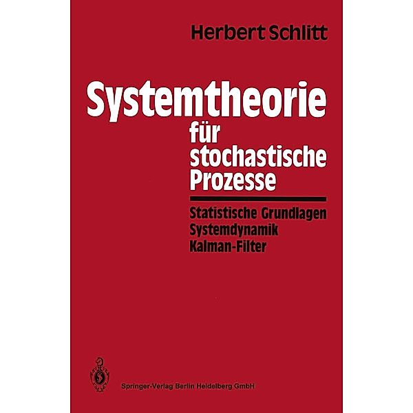 Systemtheorie für stochastische Prozesse, Herbert Schlitt