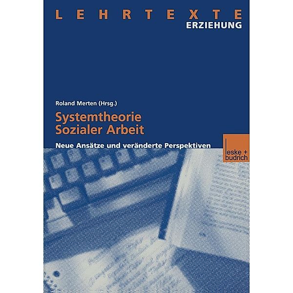 Systemtheorie Sozialer Arbeit / Lehrtexte Erziehung