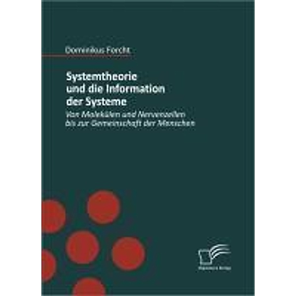 Systemtheorie und die Information der Systeme, Dominikus Forcht