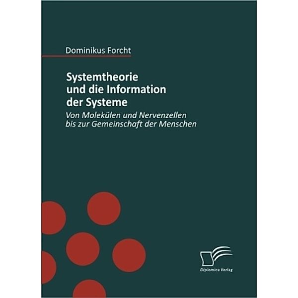 Systemtheorie und die Information der Systeme, Dominikus Forcht