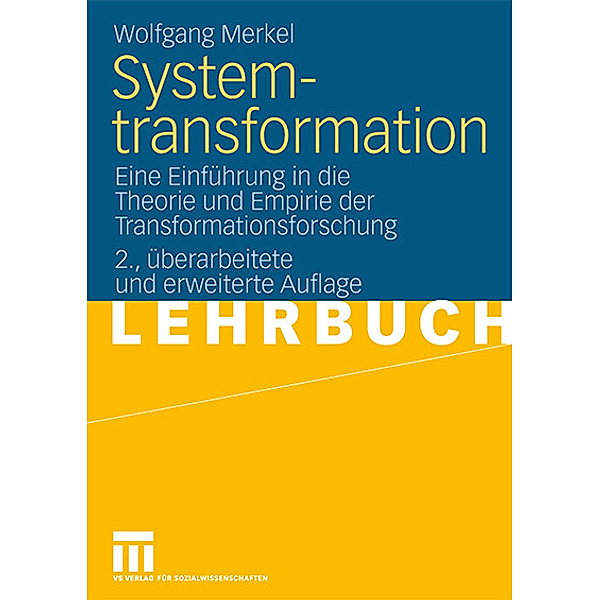 Systemtransformation, Wolfgang Merkel
