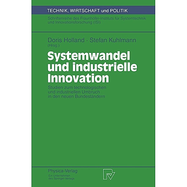Systemwandel und industrielle Innovation / Technik, Wirtschaft und Politik Bd.16