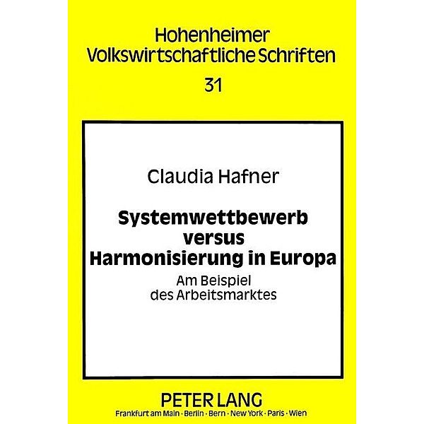 Systemwettbewerb versus Harmonisierung in Europa, Claudia Hafner