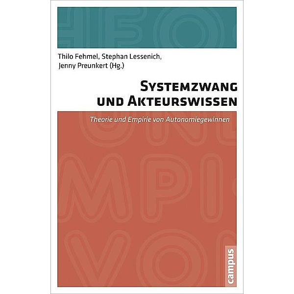 Systemzwang und Akteurswissen