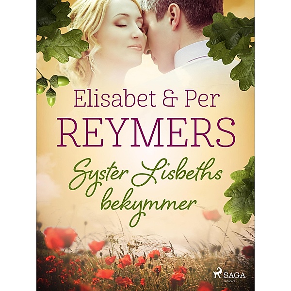Syster Lisbeths bekymmer, Elisabet Reymers, Per Reymers
