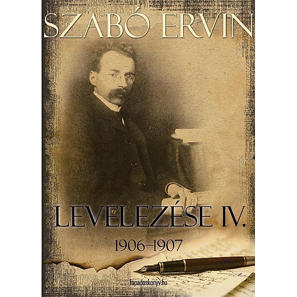 Szabó Ervin levelezése IV. kötet, Ervin Szabó