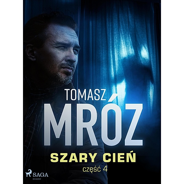 Szary cien / Komisarz Watroba Bd.4, Tomasz Mróz