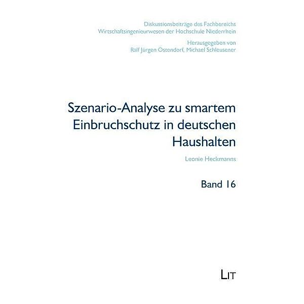 Szenario-Analyse zu smartem Einbruchschutz in deutschen Haushalten, Leonie Heckmanns