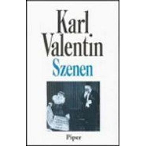 Szenen, Karl Valentin
