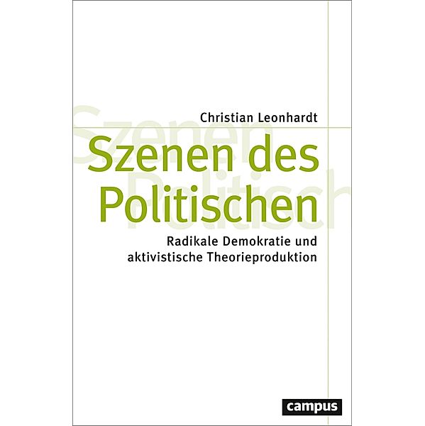 Szenen des Politischen / Theorie und Gesellschaft Bd.89, Christian Leonhardt