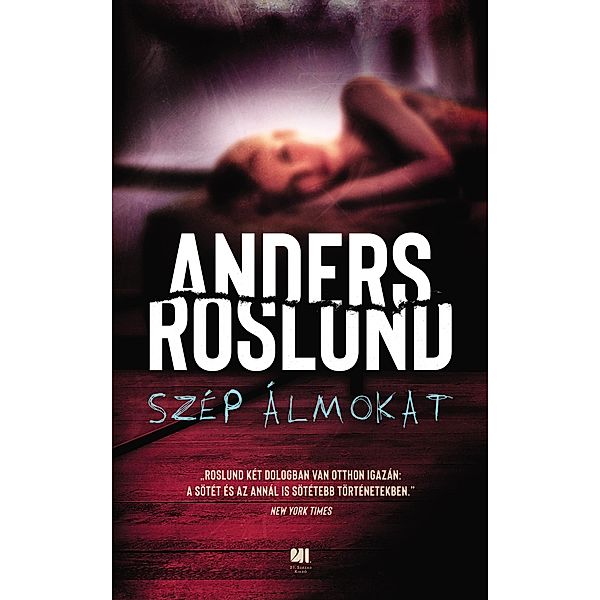 Szép álmokat, Anders Roslund