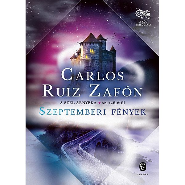 Szeptemberi fények / A köd trilógiája Bd.3, Carlos Ruiz Zafón