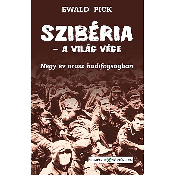 Szibéria - a világ vége, Ewald Pick