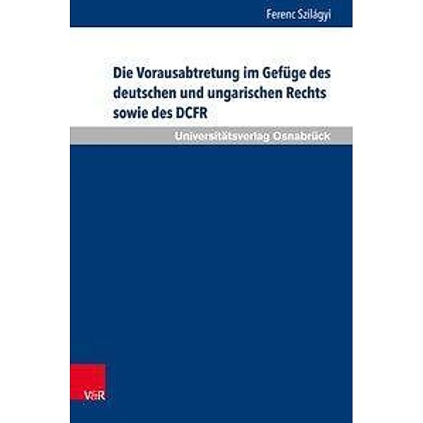 Szilágyi, F: Vorausabtretung im Gefüge, Ferenc Szilágyi