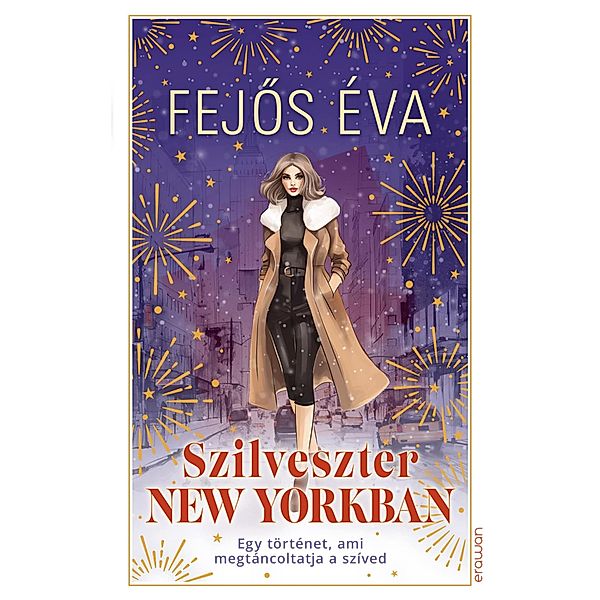 Szilveszter New Yorkban, Éva Fejos