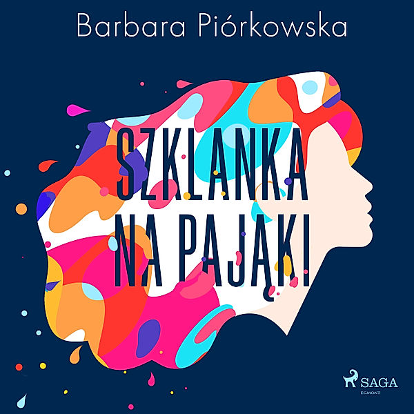 Szklanka na pająki, Barbara Piórkowska