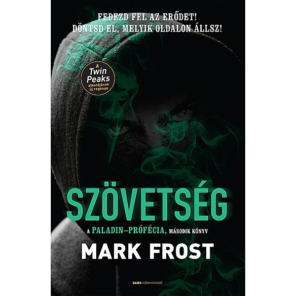 Szövetség, Mark Frost