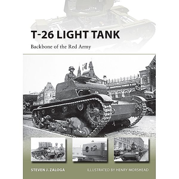 T-26 Light Tank / New Vanguard, Steven J. Zaloga