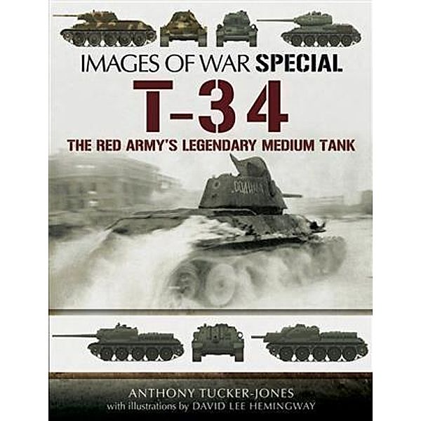 T-34, Anthony Tucker-Jones