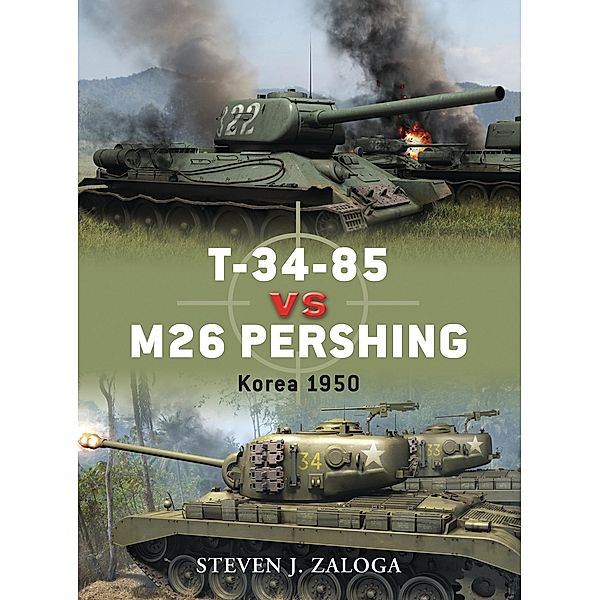 T-34-85 vs M26 Pershing, Steven J. Zaloga
