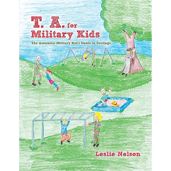 T. A. for Military Kids / Inspiring Voices, Leslie Nelson