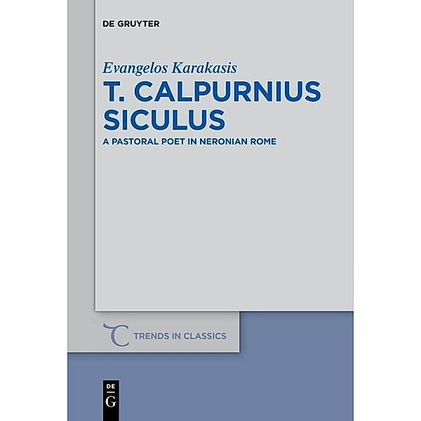 T. Calpurnius Siculus, Evangelos Karakasis