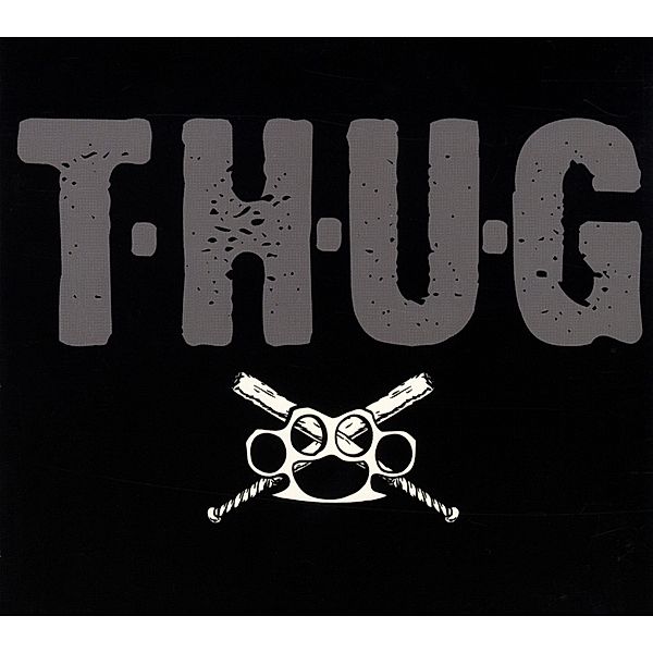 T.H.U.G. (Vinyl), T.h.u.g.