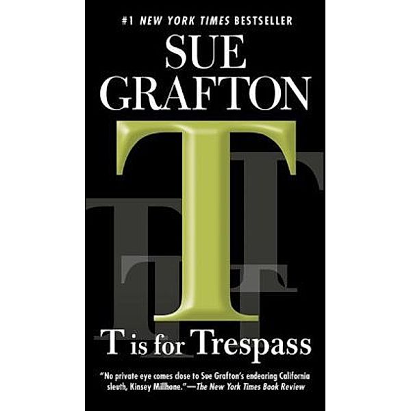 T is for Trespass, Sue Grafton