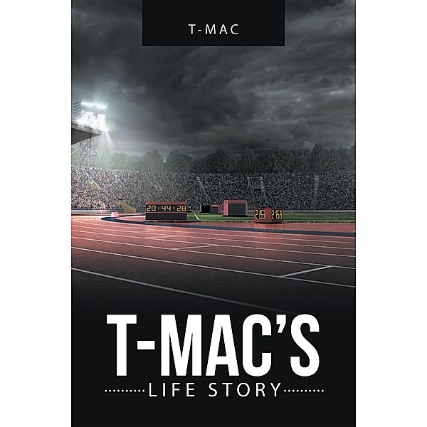 T-Mac'S Life Story, T-mac