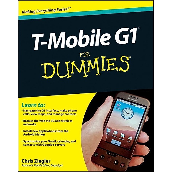 T-Mobile G1 For Dummies, Chris Ziegler