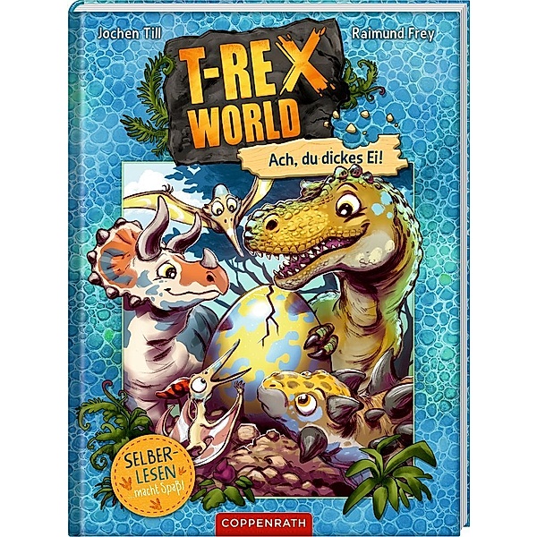 T-Rex World (Leseanfänger, Bd. 2), Jochen Till