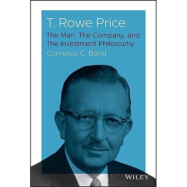 T. Rowe Price, Cornelius C. Bond