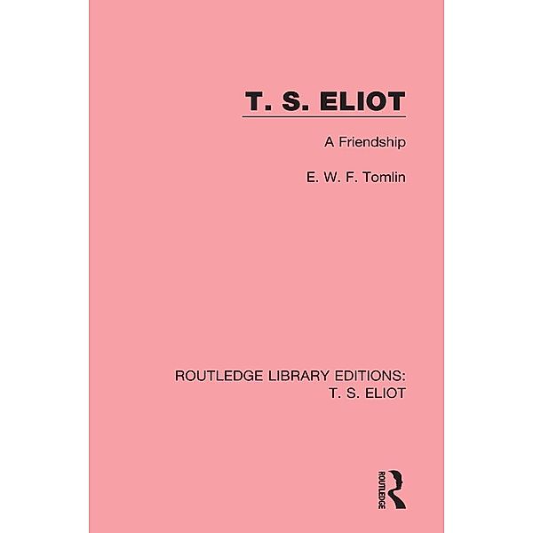 T. S. Eliot, Frederick Tomlin