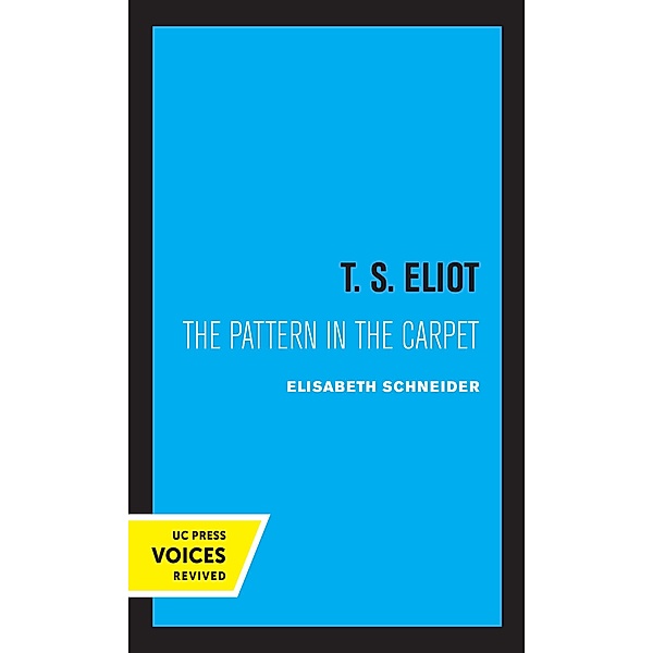 T. S. Eliot, Elisabeth W. Schneider