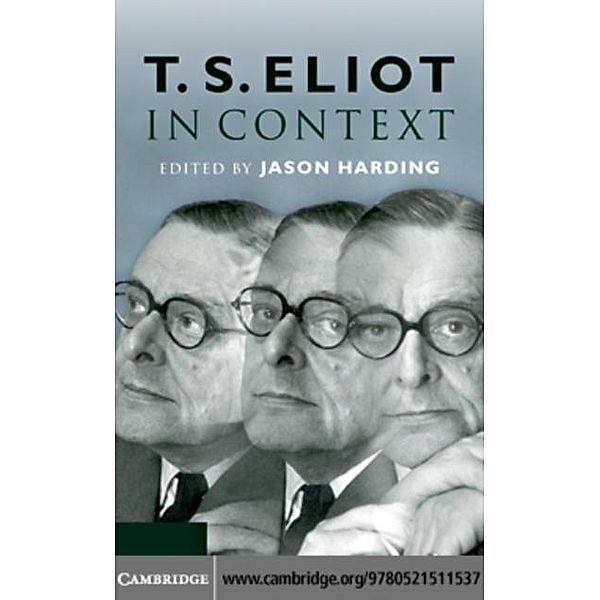 T. S. Eliot in Context