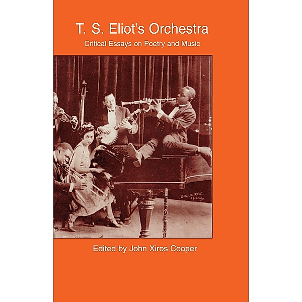 T.S. Eliot's Orchestra