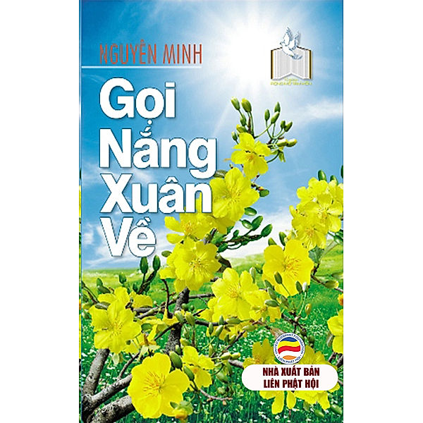 Tủ sách Rộng Mở Tâm Hồn: Gọi nắng xuân về, Nguyên Minh