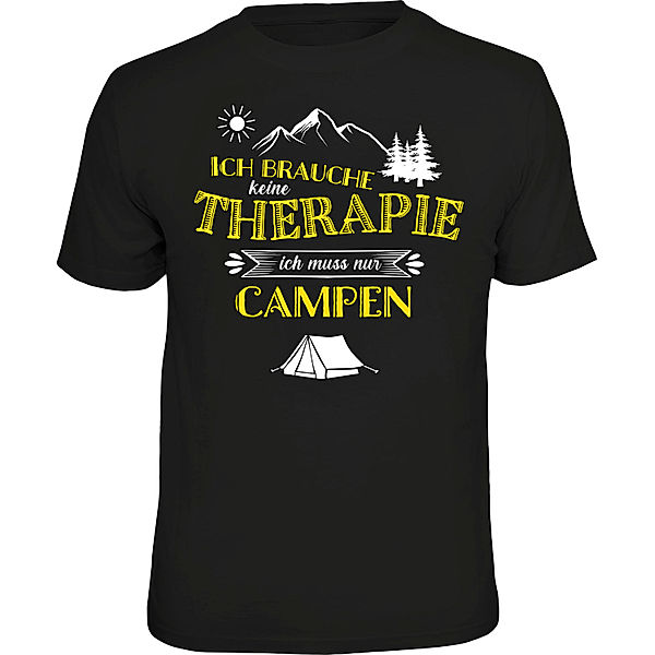 T-Shirt Ich brauche keine Therapie - Ich muss nur Campen (Größe: L)