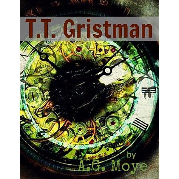 T. T Gristman / A. G. Moye, A. G. Moye